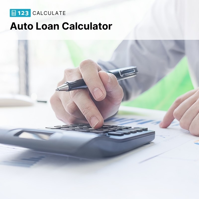 How to Calculate Auto Loan - Auto Loan Calculator