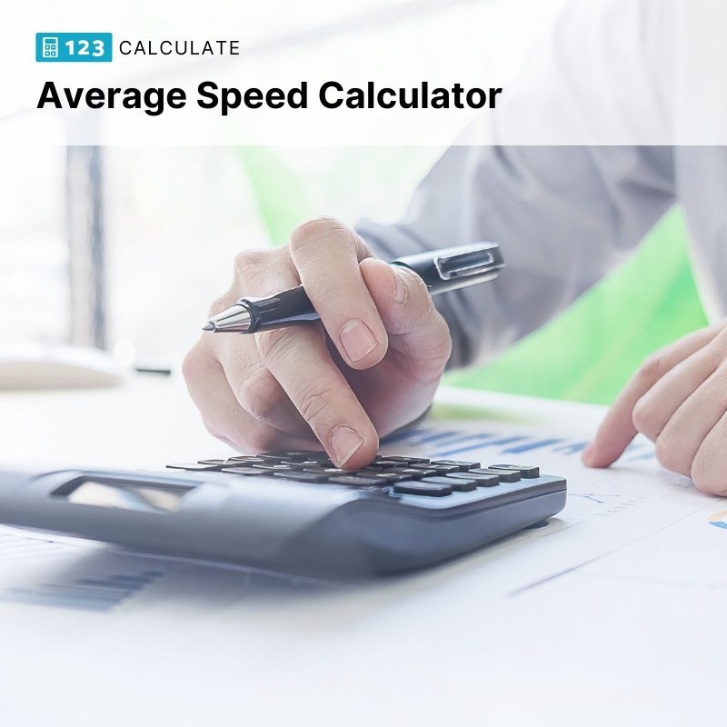 How to Calculate Average Speed - Average Speed Calculator