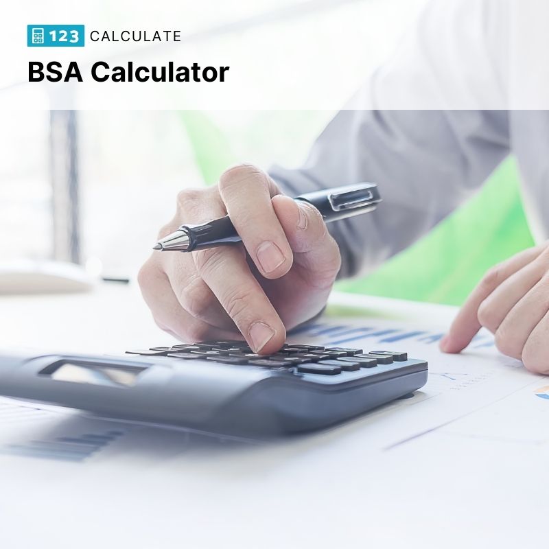 How to Calculate BSA - BSA Calculator