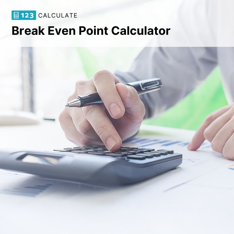 How to Calculate Break Even Point - Break Even Point Calculator